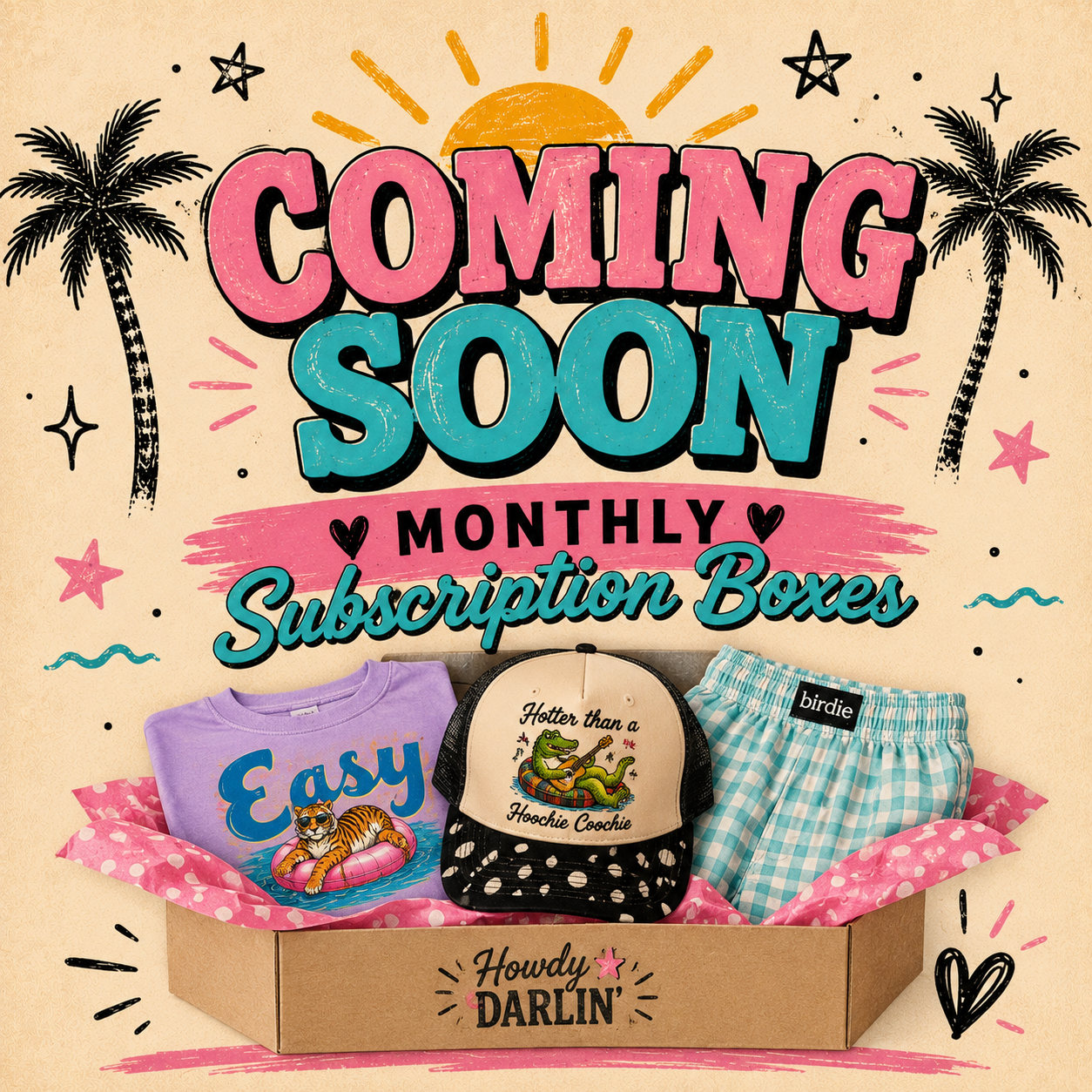 Monthly Subscription Box COMING SOON!
