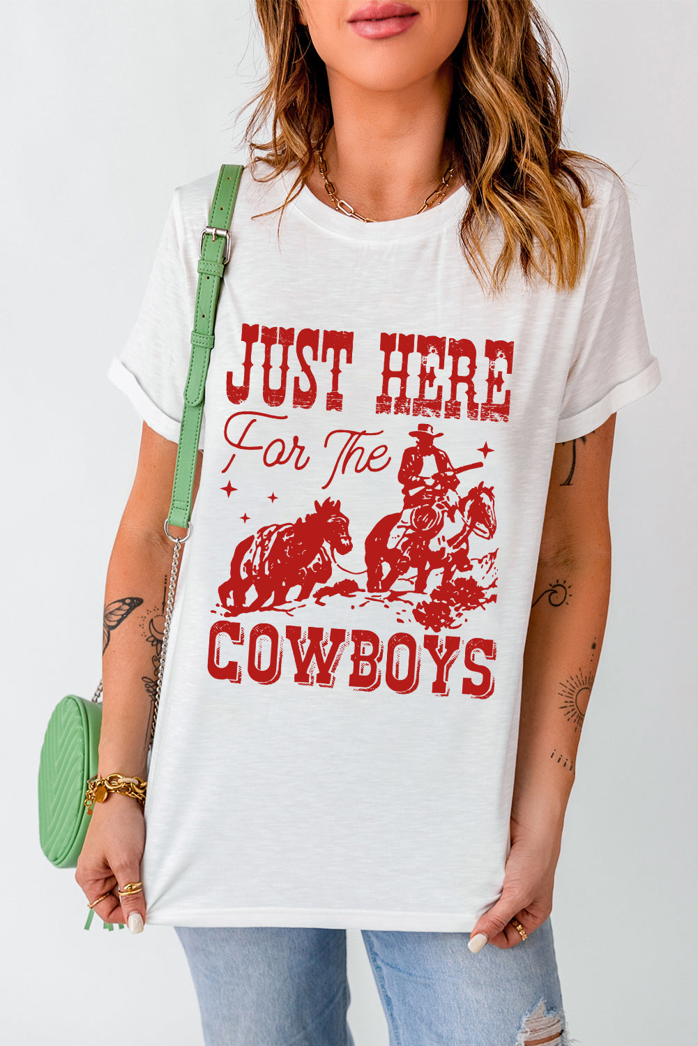 JUST HERE For THE COWBOY Crew Neck T Shirt