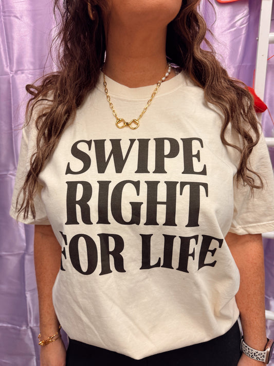 Swipe right for life pre order