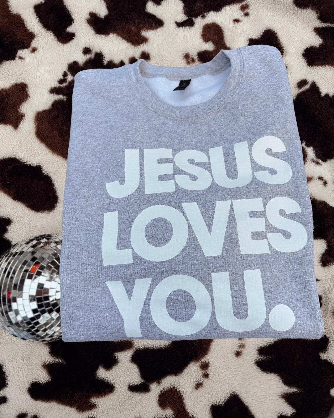 Jesus loves you Crew