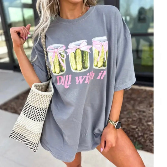 Dill with it tee pre order