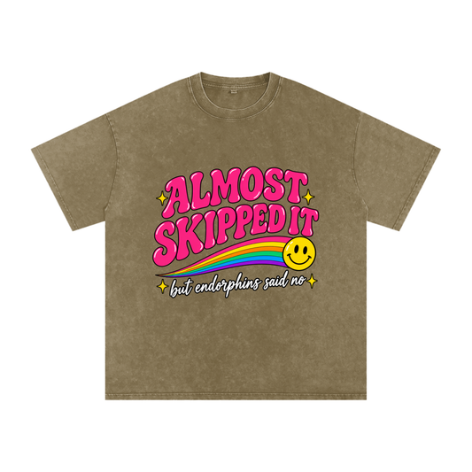 Almost skipped but endorphins said no Oversized Cotton T-Shirt